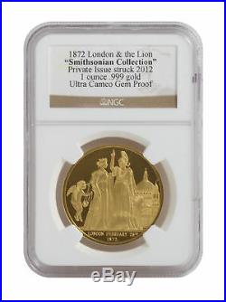 1872 London & the Lion Smithsonian Collection Private Issue 2012 Gem Proof