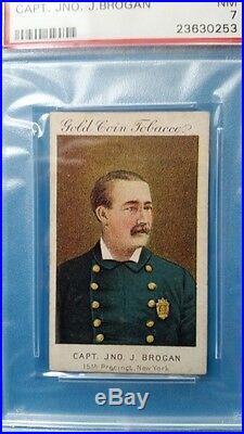 1887 N284 Buchner Gold Coin Police CAPT JNO J BROGAN 15th precinct PSA 7 NM