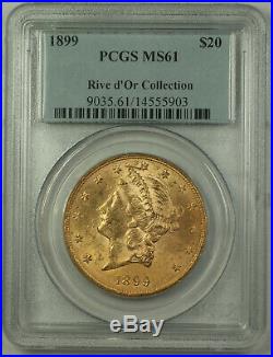 1899 Liberty $20 Double Eagle Gold Coin PCGS MS-61 Riv d'Or Collection (JAB)