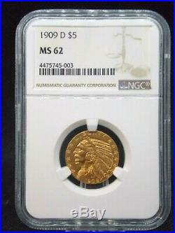 1909 D $5 Gold Indian Head Half Eagle NGC MS62 East Coast Coin & Collectables