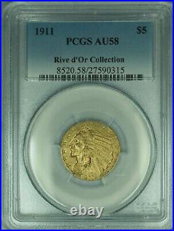 1911 Indian Head Half Eagle $5 Gold Coin PCGS AU-58 Rive d'Or Collection