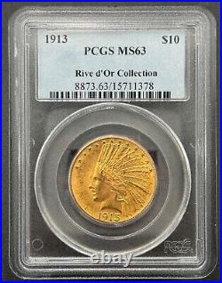 1913 P $10 Gold Indian Head, PCGS MS 63, Rive d'Or Collection, Low Mintage Date
