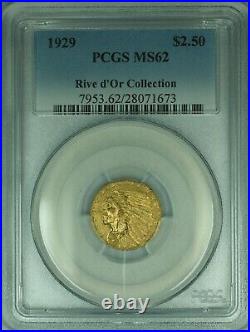 1929 Indian Head Quarter Eagle $2.50 Gold Coin PCGS MS-62 Rive d'Or Collection