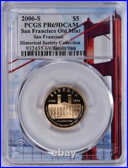 2006-S $5 San Francisco Old Mint PCGS PR69DCAM SF Historic Society Collection