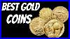 My Top 5 Gold Coin Options They Just Work