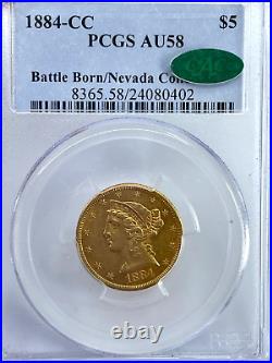 RARE CAC 1884-CC, PCGS, AU 58 $5 Gold Half Eagle Battle Born Nevada Collect