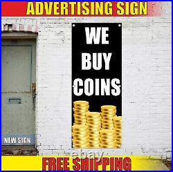 WE BUY COINS Banner Advertising Vinyl Sign Flag collectibles paid top pawn gold
